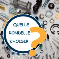 Guide de choix - Rondelles